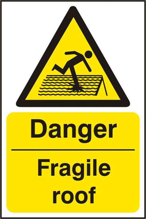 DANGER FRAGILE ROOF RPVC (PK5) 200MM X 300MM